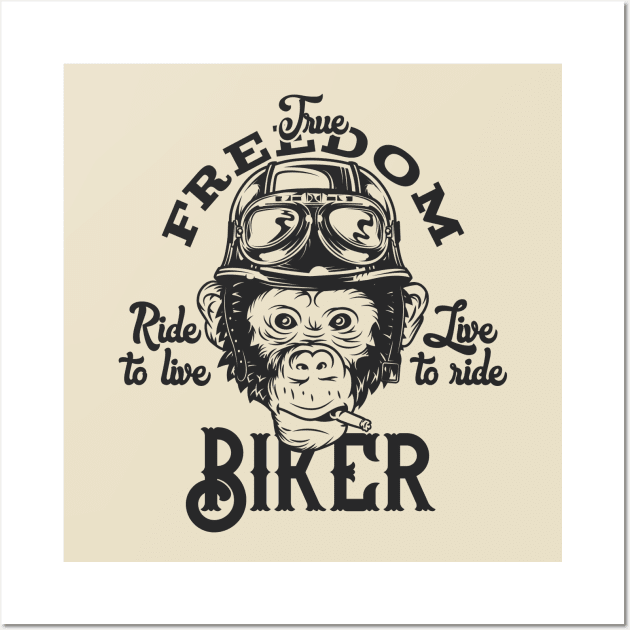 True Freedom Biker: Ride to Live, Live to Ride Wall Art by Jarecrow 